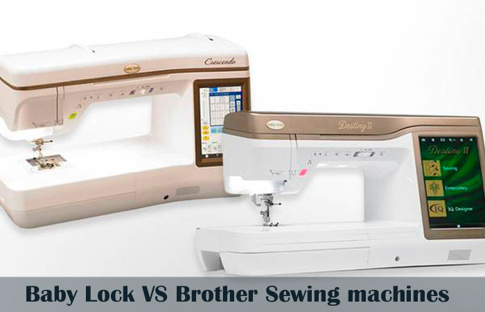 Baby Lock VS Brother sewing machines