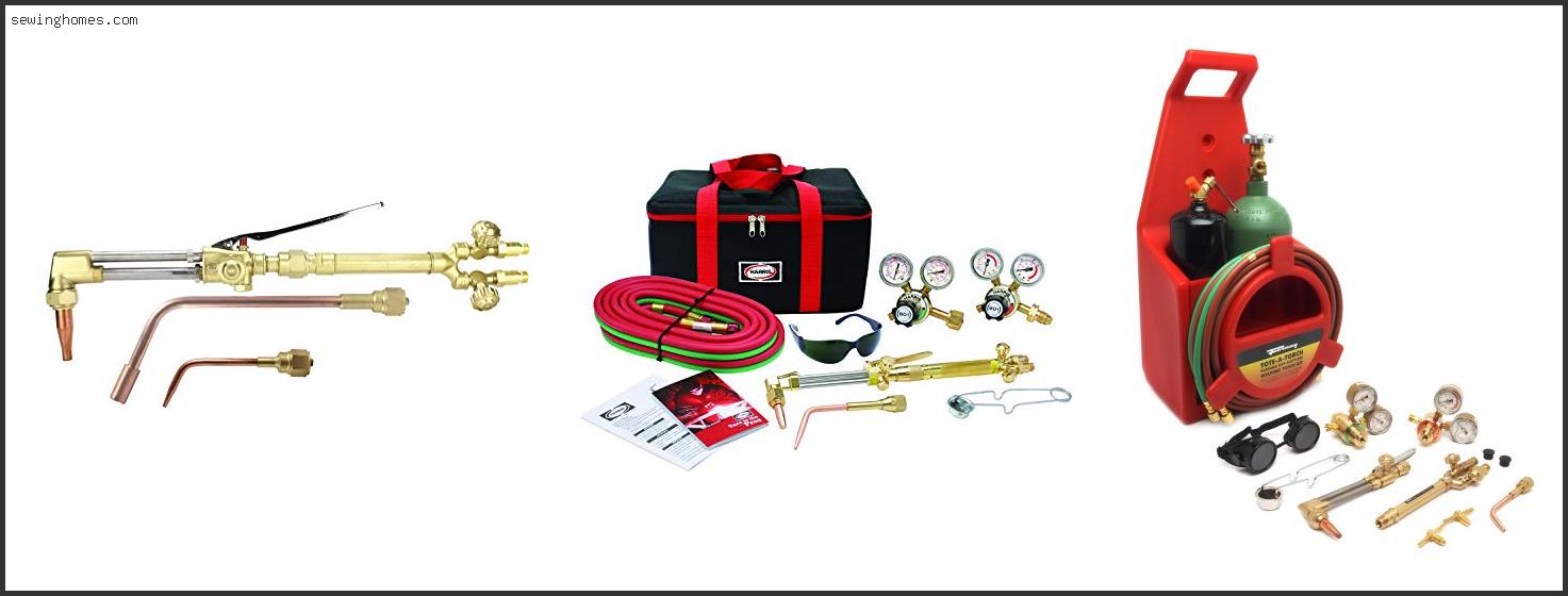 Best Oxy Acetylene Torch Kit