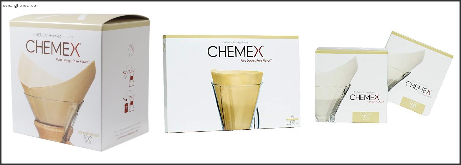 Top 10 Best Chemex Filters 2022 – Review & Guide