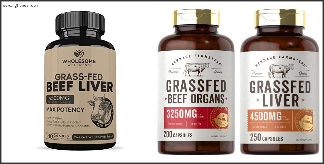 Top 10 Best Desiccated Liver Capsules 2022 – Review & Guide