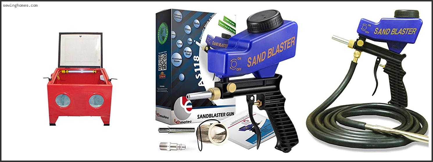Top 10 Best Portable Sandblaster 2022 – Review & Guide