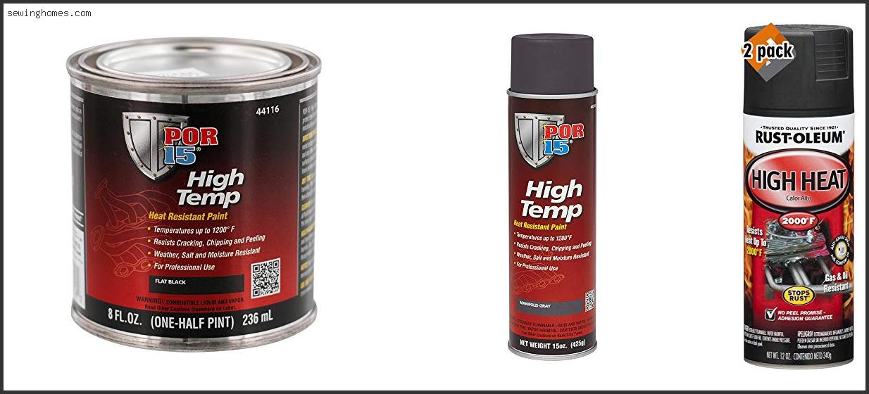 Top 10 Best High Temp Exhaust Paint 2022 – Review & Guide