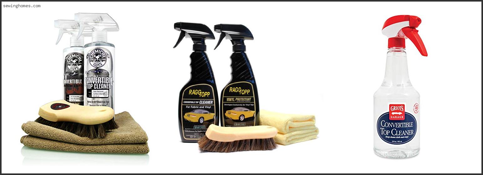 Top 10 Best Convertible Top Cleaner 2022 – Review & Guide