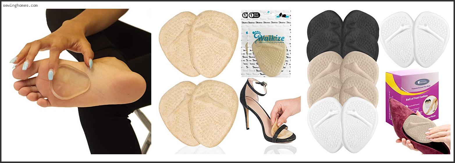 Top 10 Best Metatarsal Pads 2022 – Review & Guide
