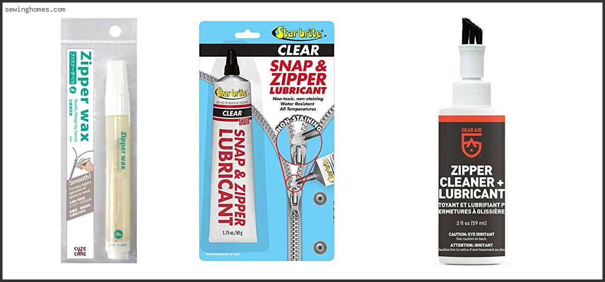 Top 10 Best Zipper Lube 2022 – Review & Guide