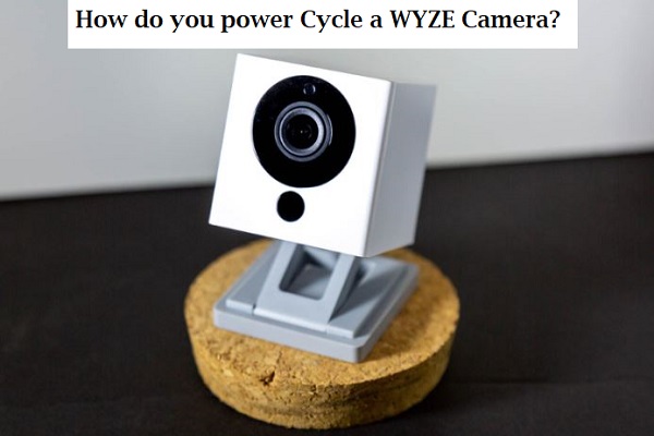 How do you Power cycle a WYZE Camera