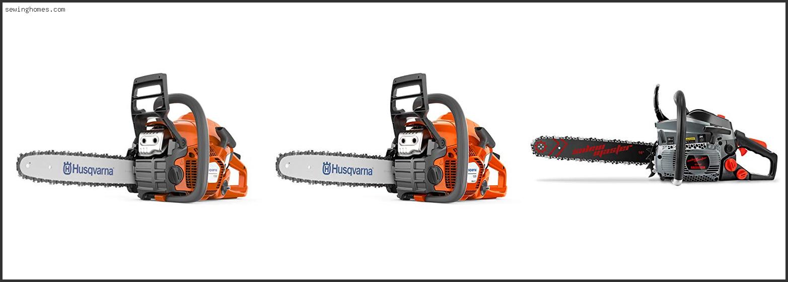 Top 10 16 Best Gas Chainsaw 2023 – Review & Guide