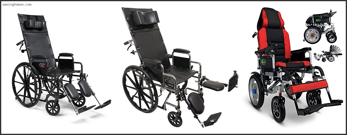 Top 10 Best Reclining Wheelchair 2022 – Review & Guide