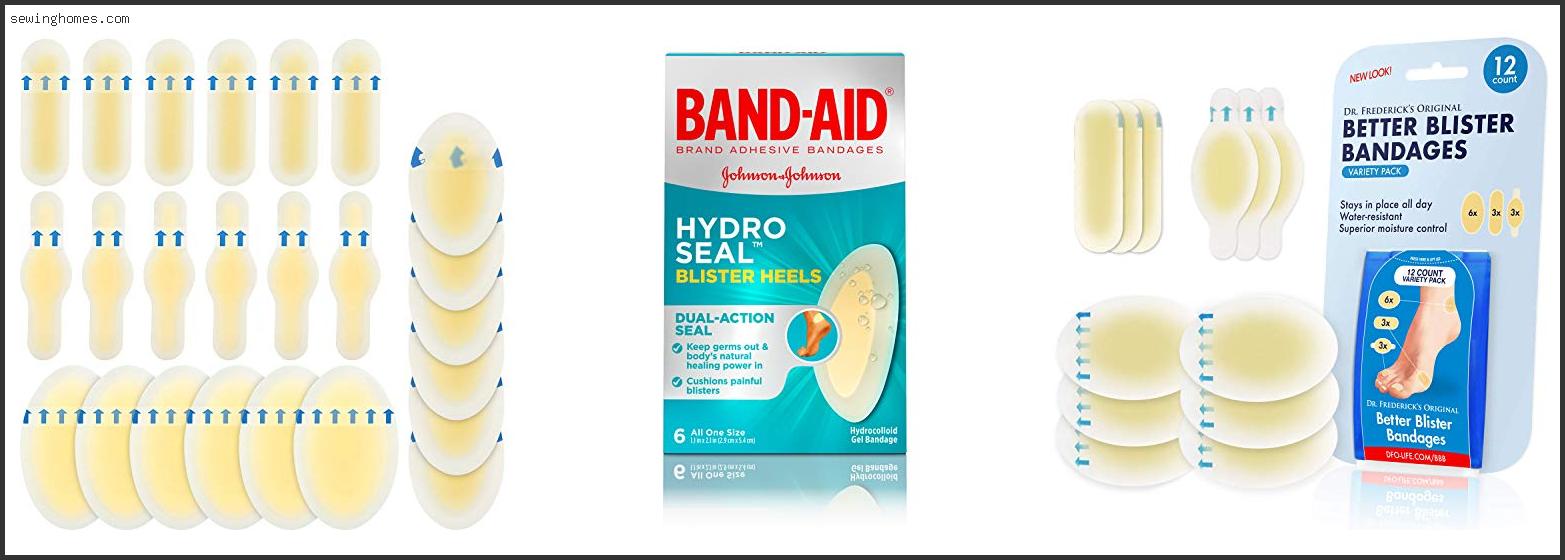 Top 10 Best Blister Bandages 2022 – Review & Guide