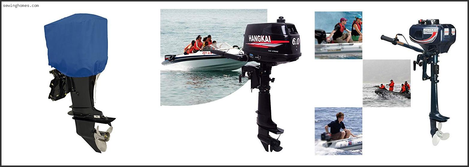 Top 10 Best 2.5 HP Outboard Engine 2022 – Review & Guide