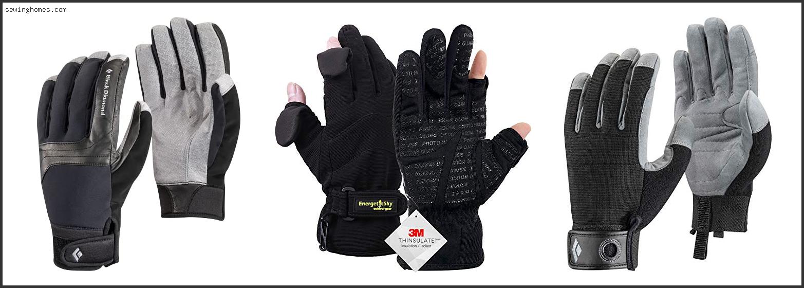 Top 10 Best Ice Climbing Gloves 2022 – Review & Guide