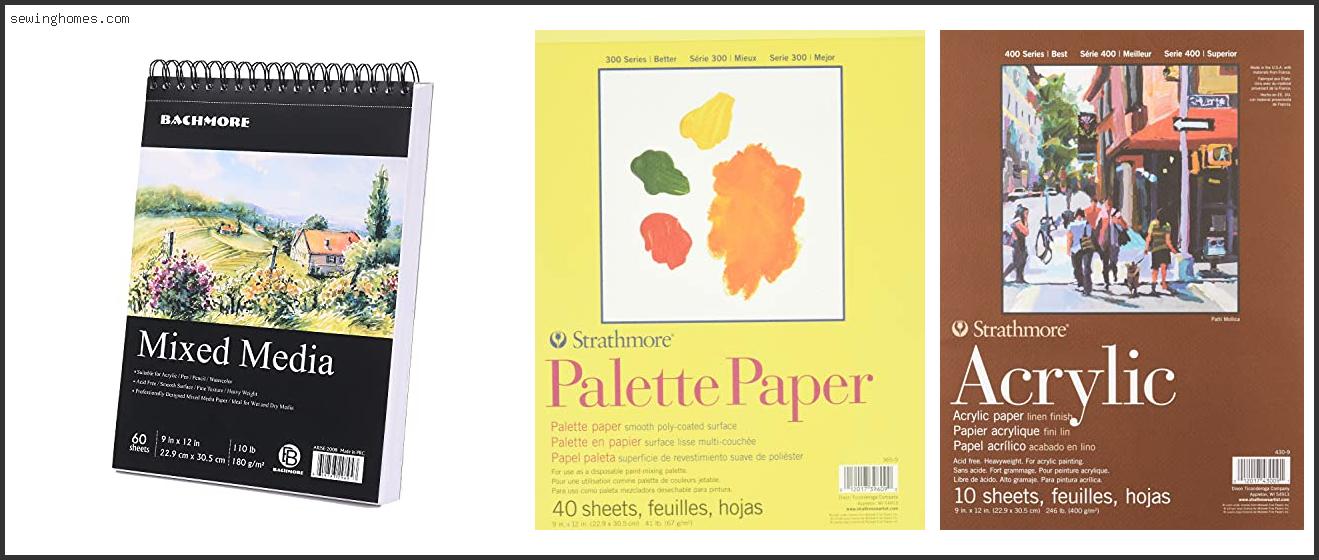 Top 10 Best Paper For Acrylic Paint 2022 – Review & Guide