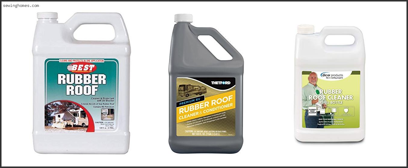Top 10 Best Motorhome Roof Cleaner 2022 – Review & Guide