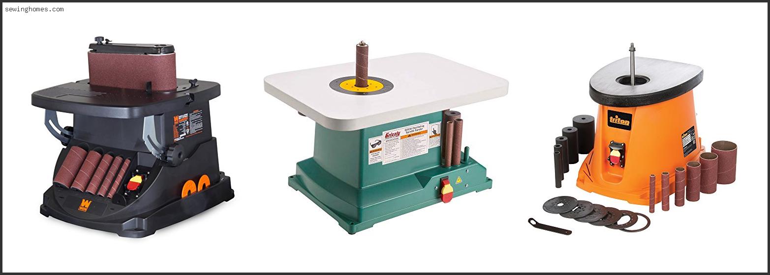 Top 10 Best Spindle Sander 2022 – Review & Guide