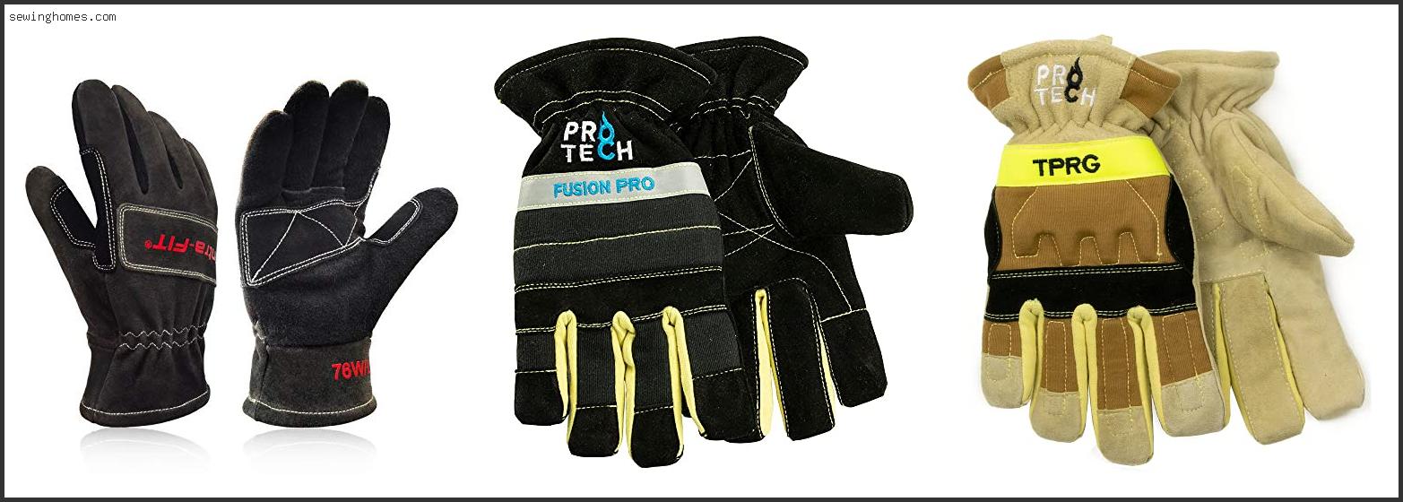 Top 10 Best Structural Firefighting Gloves 2022 – Review & Guide