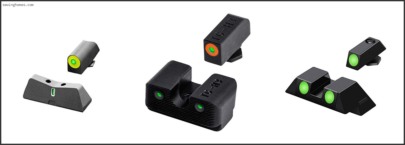 Top 10 Best Pistol Night Sights 2022 – Review & Guide