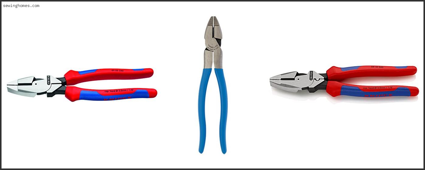 Top 10 Best Linesman Pliers 2022 – Review & Guide